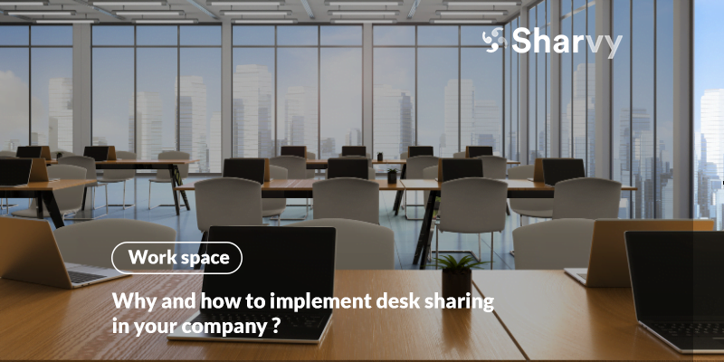 Why and how to implement desk sharing in your company?