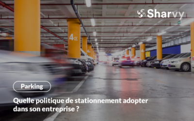 Quelle politique de stationnement adopter dans son entreprise ?