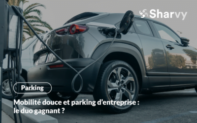 Mobilités douces et parking d’entreprise : le duo gagnant ?