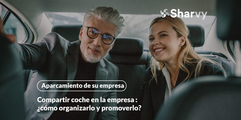 Compartir coche en la empresa : ¿cómo organizarlo y promoverlo?