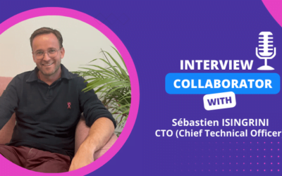 Collaborator Interview – Sébastien Isingrini, CTO (Chief Technology Officer)!