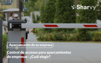 Control de accesos para aparcamientos de empresas : ¿Cuál elegir?