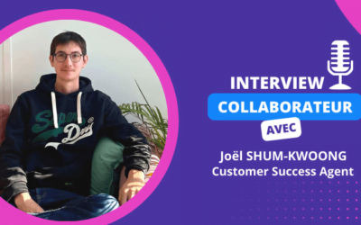 Interview collaborateur – Joël Shum-Kwoong, Customer Success Agent !