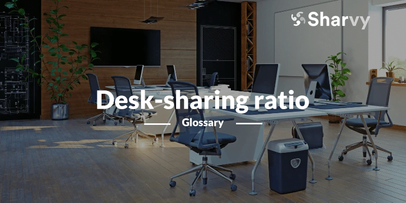 EN-Desk-sharing ratio