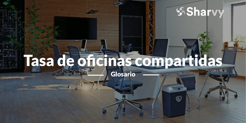 ES-Tasa de oficinas compartidas