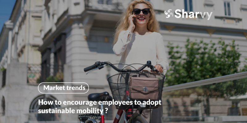How to encourage employees to adopt sustainable mobility?
