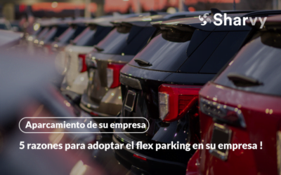 5 razones para adoptar el flex parking en su empresa !