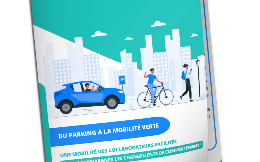 Du parking à la mobilité verte – Guide pratique