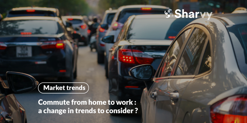 Commute from home to work : a change in trends to consider ?