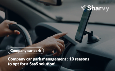 Company car park management : 10 reasons to opt for a SaaS solution!