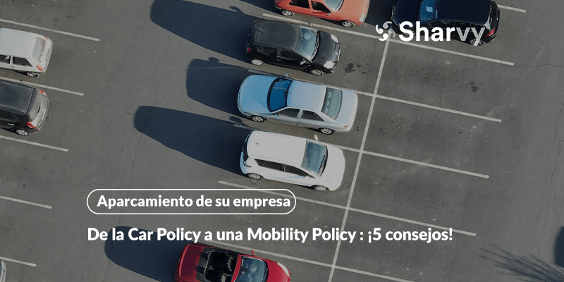 de-la-tradicional-car-policy-a-una-mobility-policy-5-consejos
