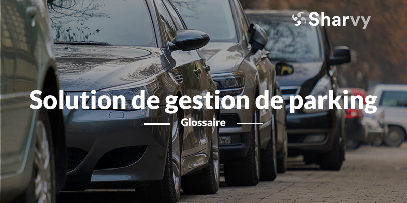 Solution de gestion de parking