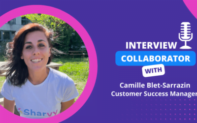 Collaborator Interview – Camille Blet-Sarrazin, Customer Success Manager !