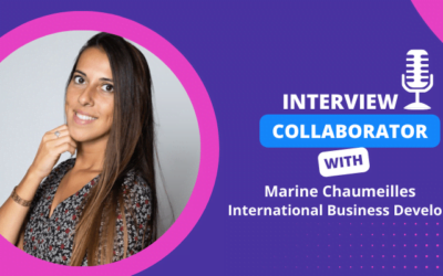 Collaborator Interview – Marine Chaumeilles, International Business Developer !