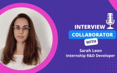 Collaborator Interview – Sarah Leon, Internship R&D Developer!