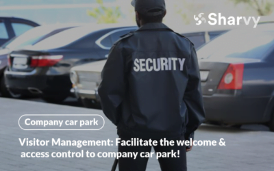 Visitor Management: Facilitate the welcome & access control to company car park!