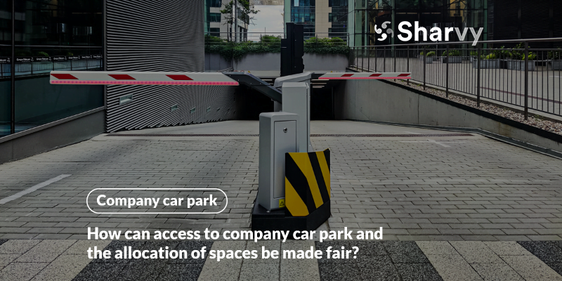 How can access to company car park and the allocation of spaces be made fair?