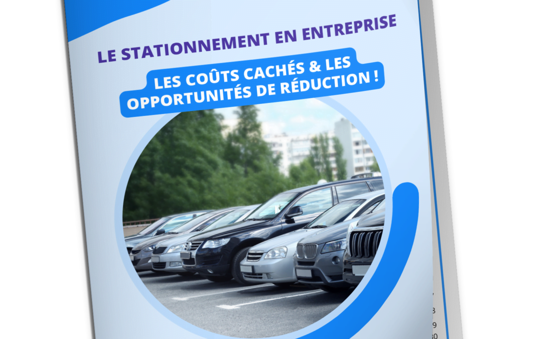 Coûts du stationnement en entreprise – Livre blanc