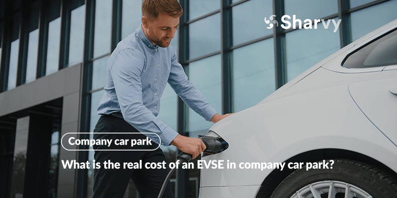 What is the real cost of an EVSE in a company car park?