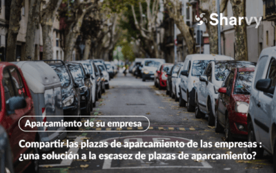 Compartir las plazas de aparcamiento de empresas : ¿una solución a la escasez de espacio en las zonas urbanas?